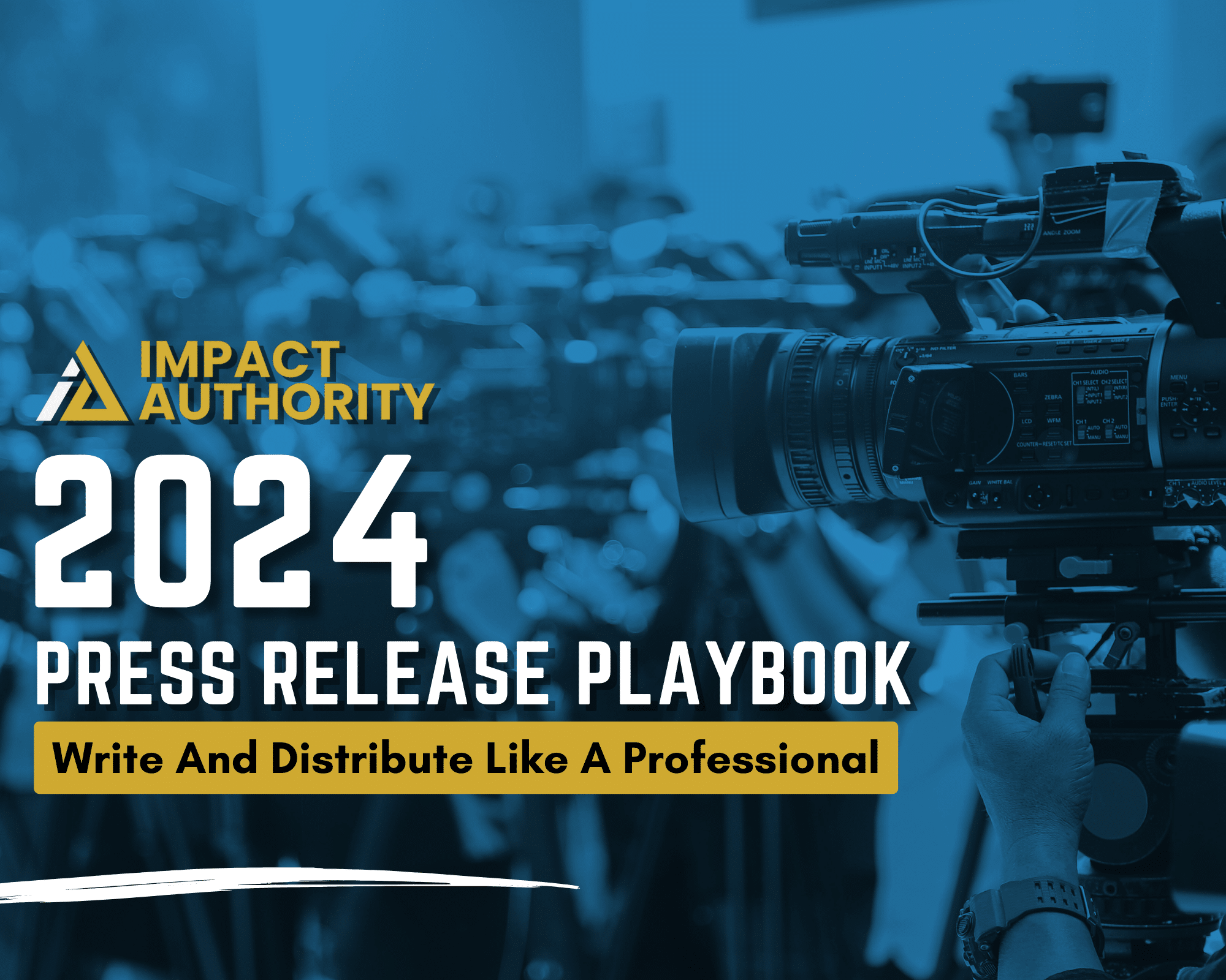Press Release Playbook Write And Distribute Like A Professional 