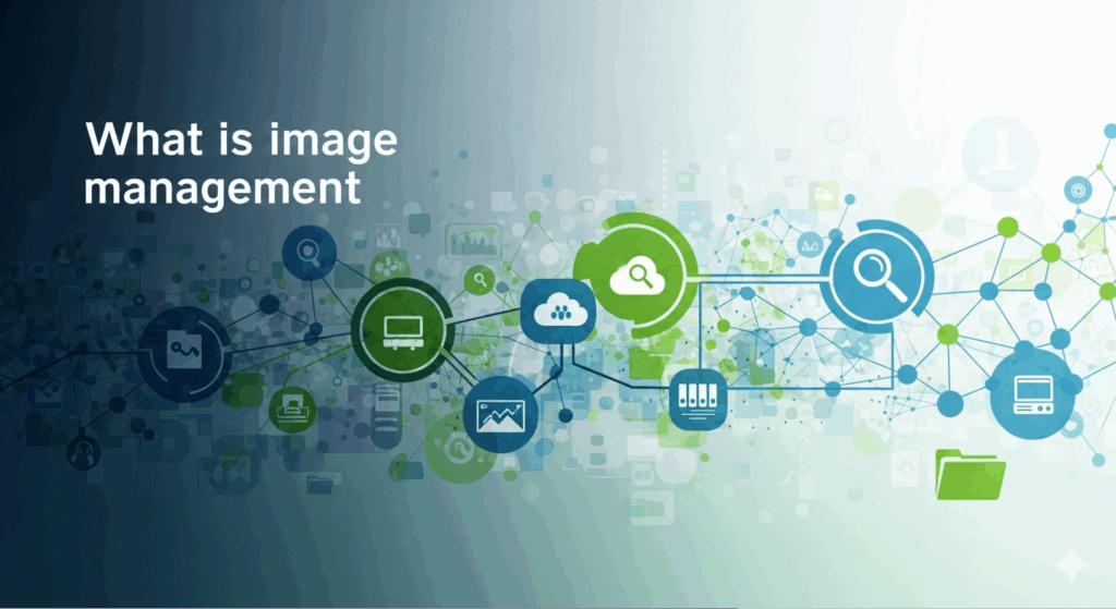 Image Management